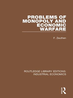 cover image of Problems of Monopoly and Economic Warfare